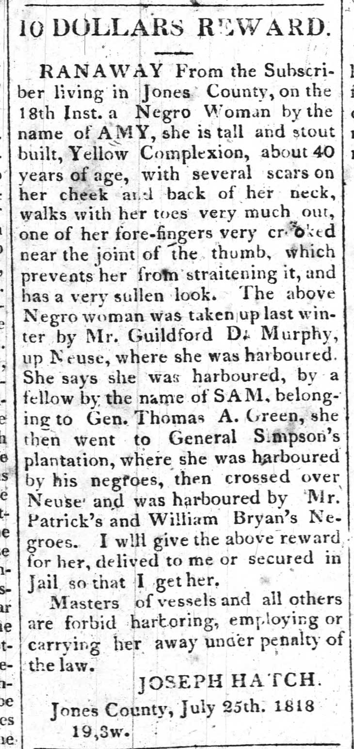 Joseph Hatch advertises runaway slave. Accuses the slaves of Craven County residentsWilliam Bryan, Guilford Murphey and a Mr. Patrick of harboring said runaway.