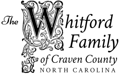 The Whitford Family of Craven County